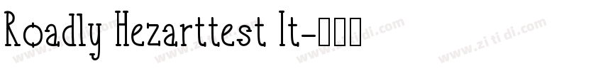 Roadly Hezarttest It字体转换
